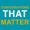 Conversations-that-Matter-Alt2013
