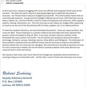 In a May 4th email, Deputy Attorney General Richard Svobodny told staff reductions will be in place by May 29th. 