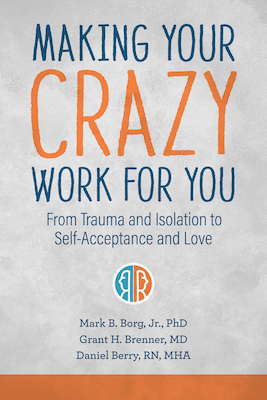 A book cover that says: Make Crazy Work For You.