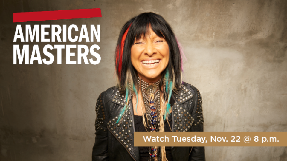 American Masters-Buffy St. Marie Watch Tuesday, Nov. 22 at 8 p.m.