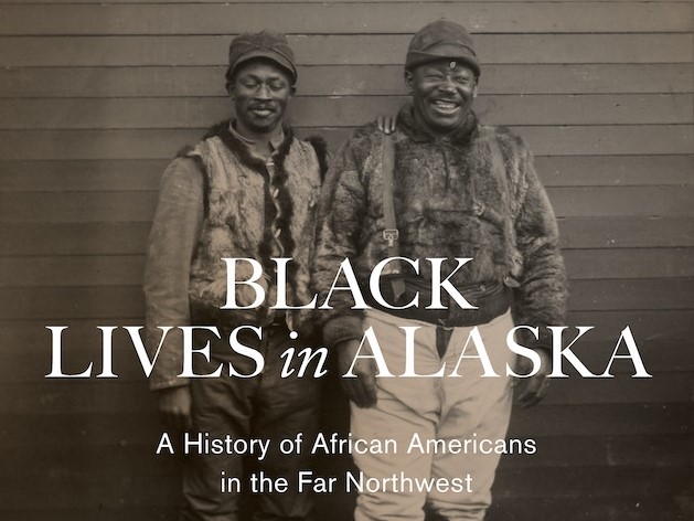 Talk of Alaska: Recognizing Unsung Black Alaskans