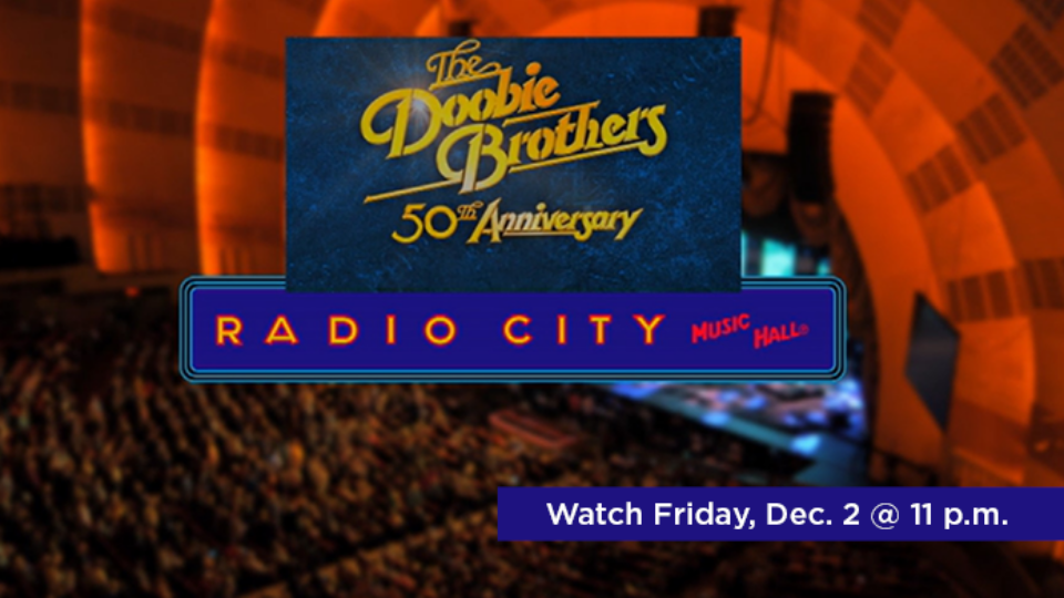 Doobie Brothers 50th Anniversary: Watch Fri., Dec. 2 @ 11 p.m.