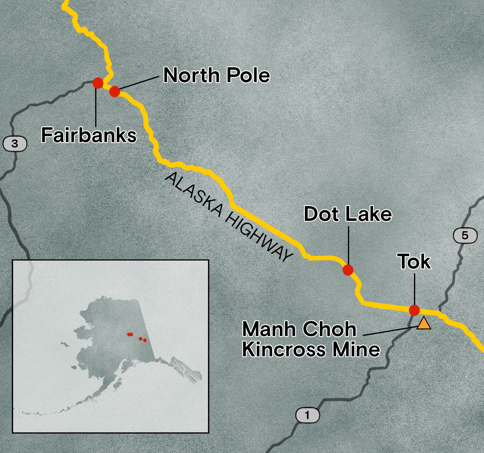 a map of the Alaska Highway showing Fairbanks, North Pole, Dot Lake, Tok and Mahn Choh Kincross Mine