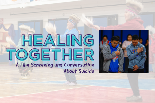 Healing Together: A Film Screening and Conversation About Suicide