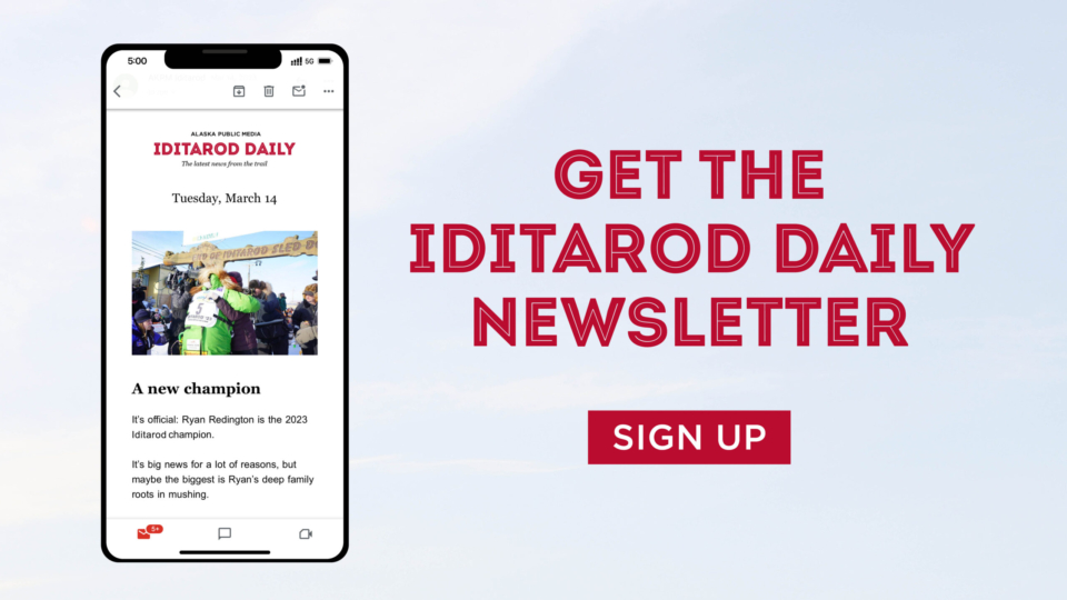 Get the Iditarod daily newsletter. Sign up. 2024. Image of Iditarod newsletter on a mobile iphone.