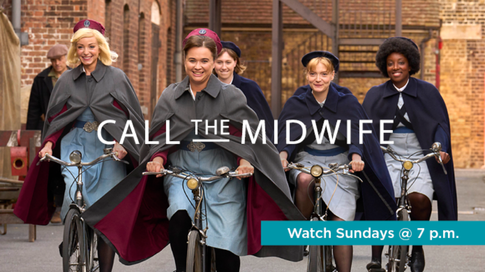 Watch season 13 of Call the Midwife Sundays @ 7 p.m.